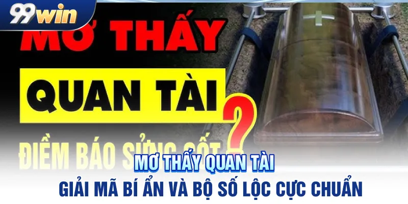 Những con số khác thường gặp khi liên quan đến giấc mơ quan tài